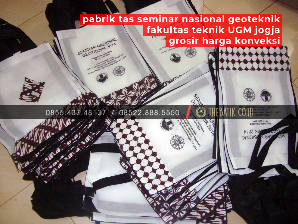 Pabrik Tas Seminar Nasional Geoteknik Fakultas Teknik UGM Jogja Grosir Harga Konveksi
