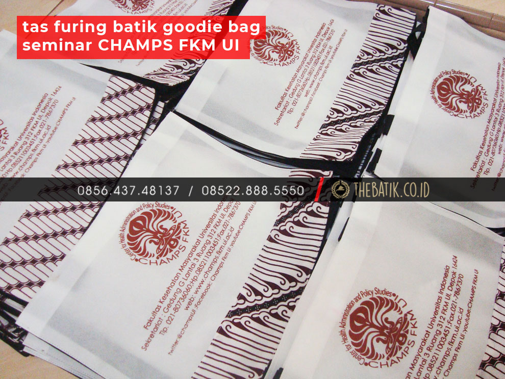 Pabrik Tas Furing Batik Goodie Bag Seminar CHAMPS FKM UI