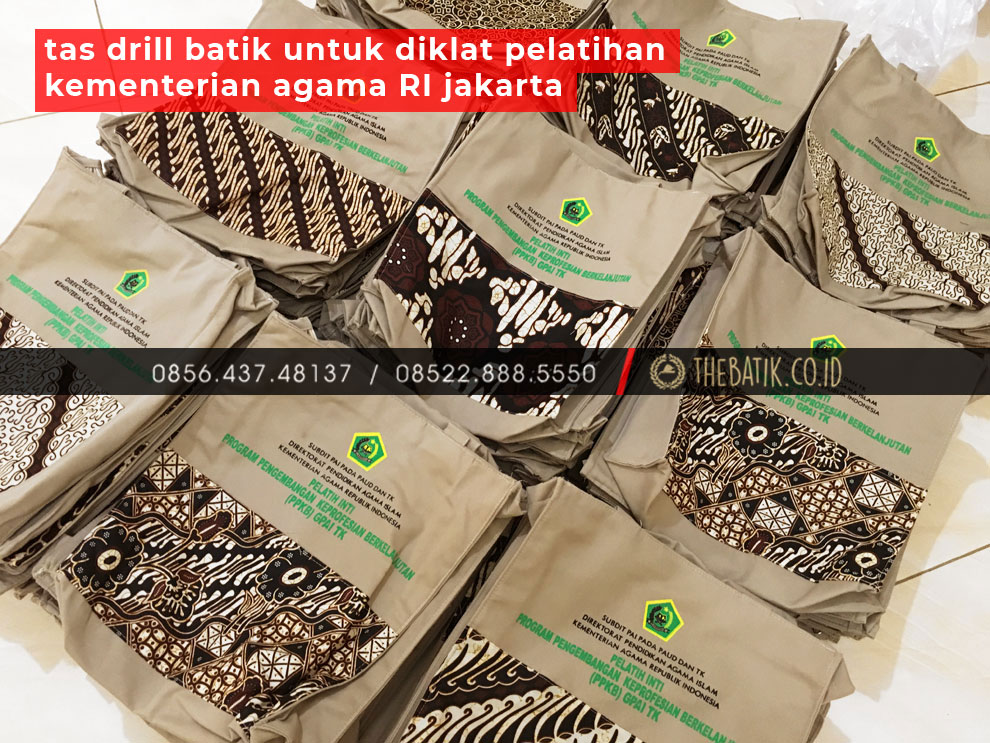 Tas Drill Batik untuk Diklat Pelatihan KEMENTERIAN AGAMA RI JAKARTA