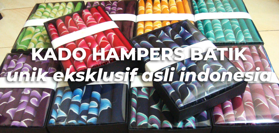 KADO HAMPERS BATIK